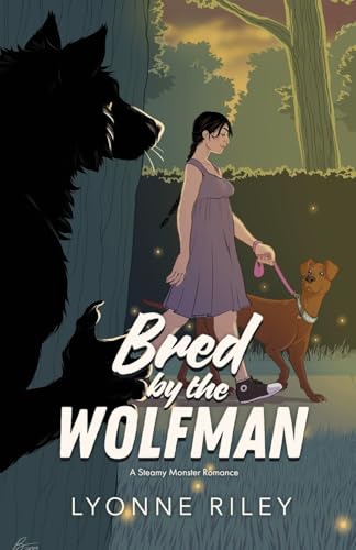 Bred by the Wolfman: A Steamy Monster Romance - Paperback