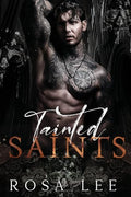 Tainted Saints: A Dark Mafia Fairytale Retelling - Paperback