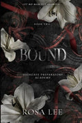 Bound: A Dark Forced Proximity Academy Romance - Paperback