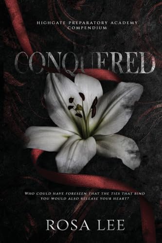 Conquered: A Dark Forced Proximity Academy Romance - Paperback