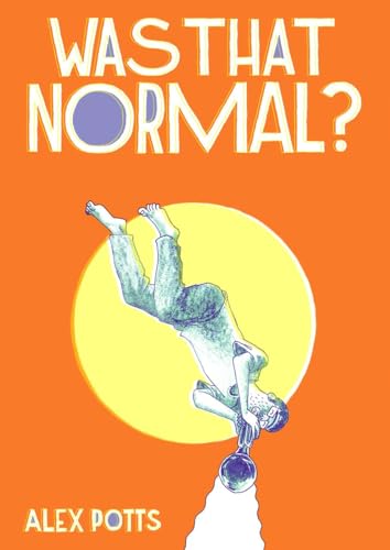 Was That Normal? - Paperback