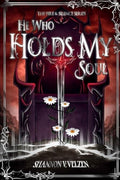 He Who Holds My Soul - Paperback