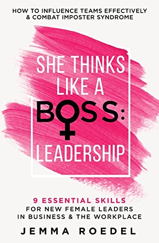 She Thinks Like a Boss: Leadership - Paperback