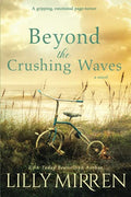 Beyond the Crushing Waves: A gripping, emotional page-turner - Paperback