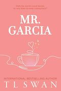 Mr. Garcia - Paperback