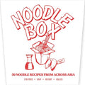 Noodle Box: Order in with 45 Delicious Recipes from Asia - Paperback