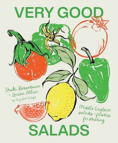 Very Good Salads: Middle Eastern Salads and Plates for Sharing - Hardcover