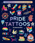 Pride Tattoos: Temporary Tattoos That Celebrate Lgbtqia+ Pride - Paperback