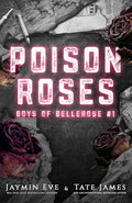 Poison Roses: Boys of Bellerose Book 1 - Paperback