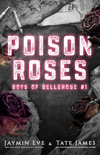Poison Roses: Boys of Bellerose Book 1 - Paperback