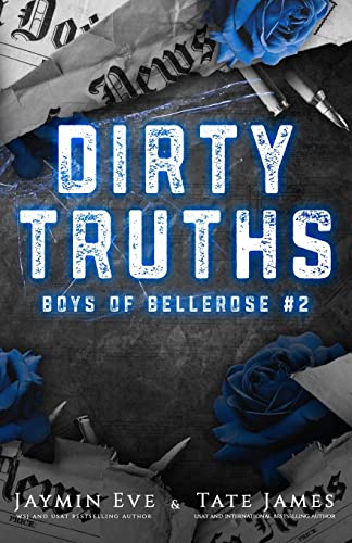 Dirty Truths: Boys of Bellerose Book 2 - Paperback