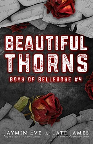 Beautiful Thorns: Boys of Bellerose Book 4 - Paperback