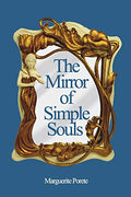 The Mirror of Simple Souls - Paperback
