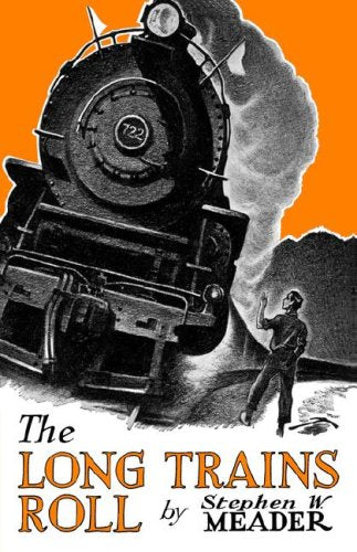 The Long Trains Roll - Paperback