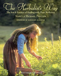 The Herbalist's Way: The Art and Practice of Healing with Plant Medicines - Paperback