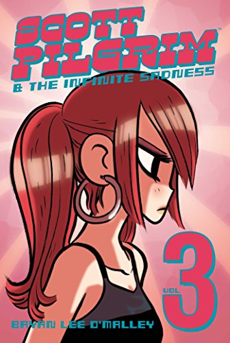 Scott Pilgrim Vol. 3: Scott Pilgrim & the Infinite Sadness - Paperback