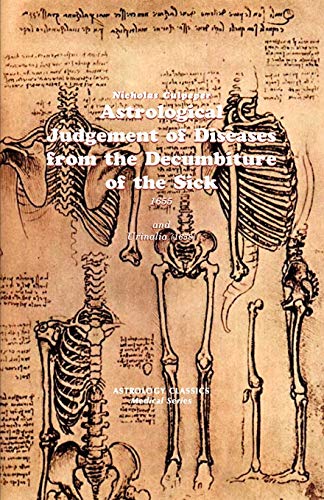 Astrological Judgement of Diseases from the Decumbiture of the Sick - Paperback