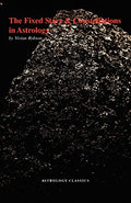 The Fixed Stars and Constellations in Astrology - Paperback