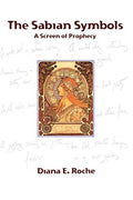 The Sabian Symbols: A Screen of Prophecy - Paperback