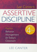 Assertive Discipline: Positive Behavior Management for Today's Classroom - Paperback