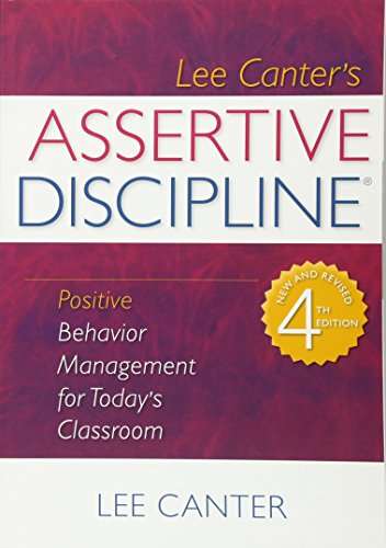 Assertive Discipline: Positive Behavior Management for Today's Classroom - Paperback