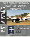 P-51 Mustang Pilot's Flight Operating Instructions - Paperback