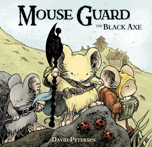 Mouse Guard Volume 3: The Black Axe - Hardcover