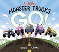 Little Monster Trucks Go! - Hardcover
