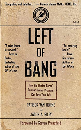 Left of Bang: How the Marine Corps' Combat Hunter Program Can Save Your Life - Paperback
