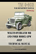 TM 9-803 Willys-Overland MB and Ford Model GPW Jeep Technical Manual - Paperback
