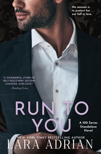 Run to You: A Steamy Bodyguard Romance - Paperback