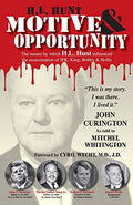 H.L. Hunt: Motive & Opportunity - Paperback