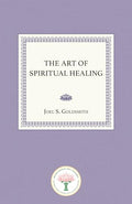 The Art of Spiritual Healing - Paperback