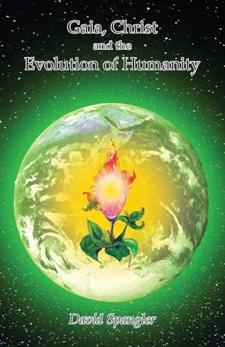 Gaia, Christ, and the Evolution of Humanity - Paperback