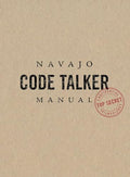 Navajo Code Talker Manual - Hardcover