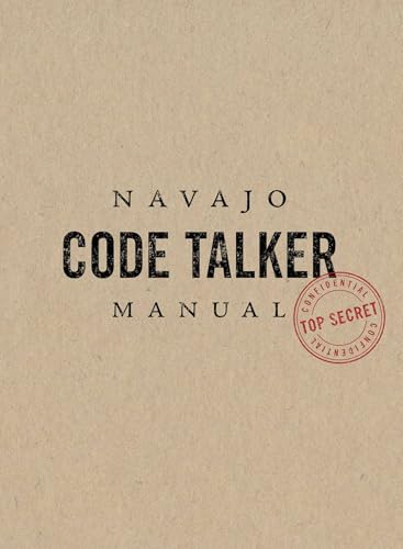 Navajo Code Talker Manual - Hardcover