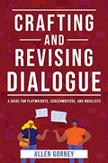 Crafting and Revising Dialogue - Paperback