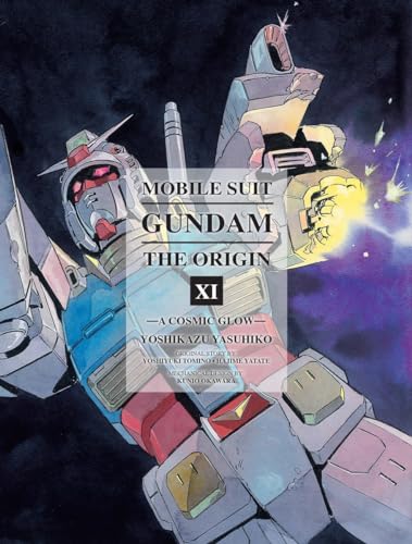 Mobile Suit Gundam: The Origin 11: A Cosmic Glow - Hardcover