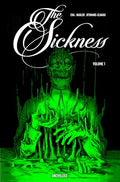 The Sickness Volume 1 - Paperback
