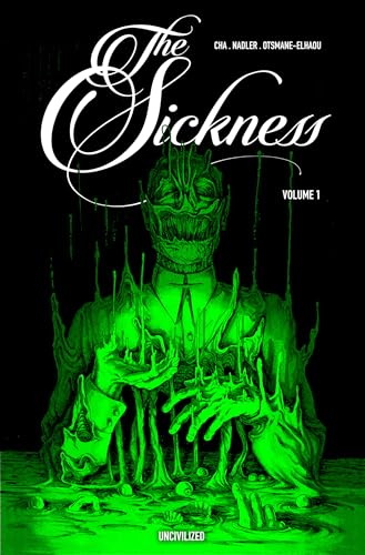 The Sickness Volume 1 - Paperback