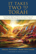 It Takes Two to Torah: An Orthodox Rabbi and Reform Journalist Discuss and Debate Their Way Through the Five Books of Moses - Hardcover