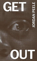 Get Out: The Complete Annotated Screenplay - Paperback