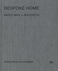 Bespoke Home: Bates Masi Architects - Hardcover