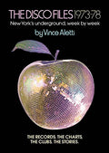 The Disco Files 1973-78: New York's Underground, Week by Week - Paperback
