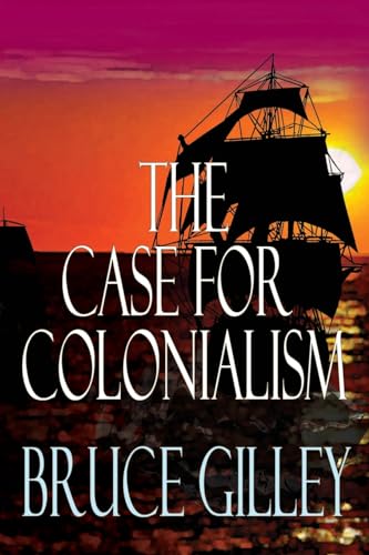 The Case for Colonialism - Paperback