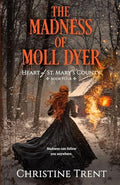 The Madness of Moll Dyer - Paperback
