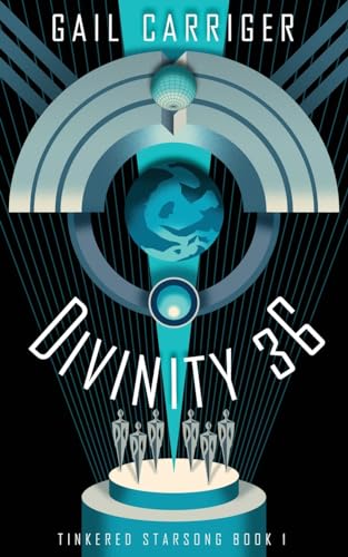 Divinity 36: Tinkered Starsong Book 1 - Paperback
