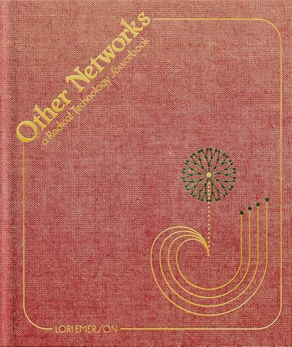 Other Networks: A Radical Technology Sourcebook - Hardcover