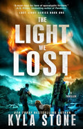 The Light We Lost: A Survival Thriller - Paperback