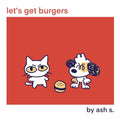 Let's Get Burgers - Paperback